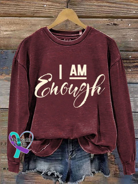 Gift I Am Enough Art Design Print Casual Sweatshirt Maroon / S