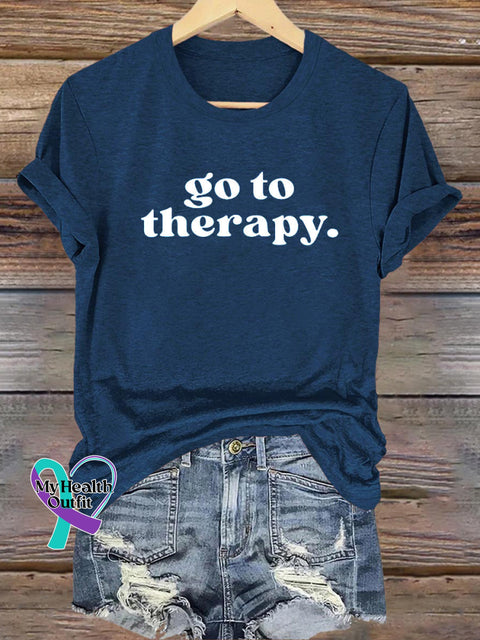 Go To Therapy Mental Health Matters Printed Casual Crew Neck Short Sleeve T-Shirt NavyBlue / S