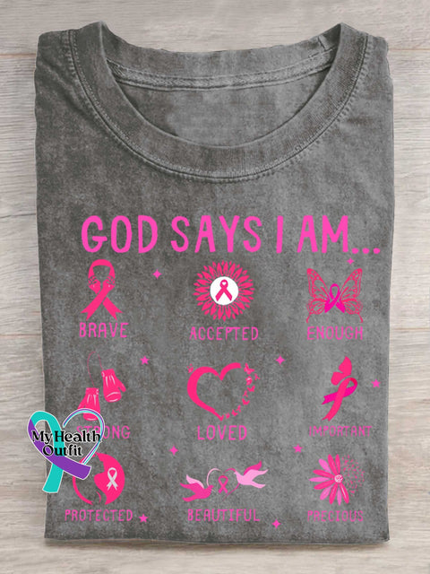 GOD SAYS I AM... BRAVE ACCEPTED ENOUGH STRONG LOVED IMPORTANT PROTECTED BEAUTIFUL PRECIOUS Breast Cancer Awareness