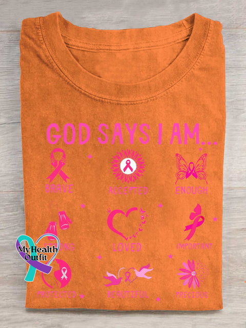 GOD SAYS I AM... BRAVE ACCEPTED ENOUGH STRONG LOVED IMPORTANT PROTECTED BEAUTIFUL PRECIOUS Breast Cancer Awareness