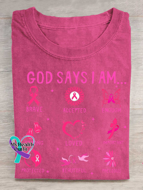 GOD SAYS I AM... BRAVE ACCEPTED ENOUGH STRONG LOVED IMPORTANT PROTECTED BEAUTIFUL PRECIOUS Breast Cancer Awareness