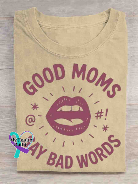 Good Mams Say Bad Words Art Print T shirt Apricot / S