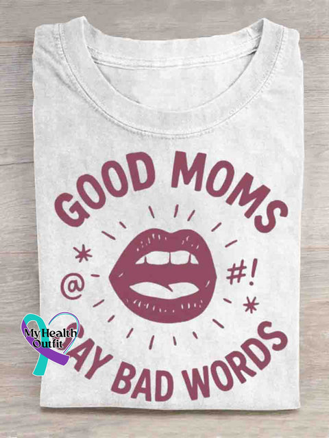 Good Mams Say Bad Words Art Print T shirt White / S