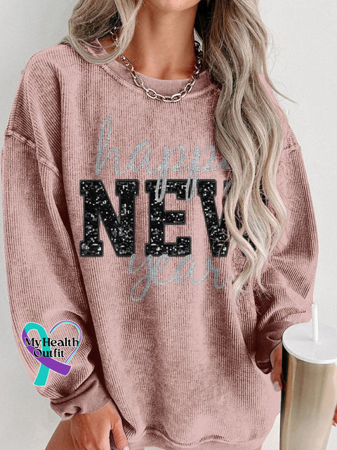 Happy New Year Holidays Glitter Women’s Casual Print Corduroy Sweatshirt Pink / S