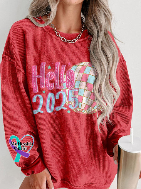 Hello 2025 Retro New Year Women’s Casual Print Corduroy Sweatshirt Red / S