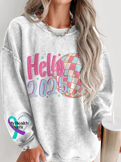 Hello 2025 Retro New Year Women’s Casual Print Corduroy Sweatshirt White / S