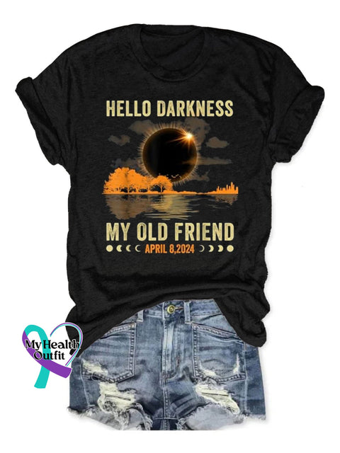 Hello Darkness My Friend Solar Eclipse April 8 2024 Funny Print Short Sleeve T-Shirt Black / S