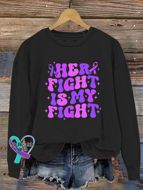 Her Fight Is My Fight Crew Neck Long Sleeve Sweatshirt Black / S