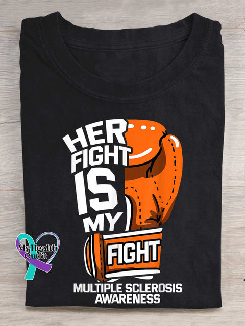 HER FIGHT IS MY FIGHT Ms Awareness Multiple Sclerosis Warrior Multiple Sclerosis Orange Ribbon T-shirt Black / S