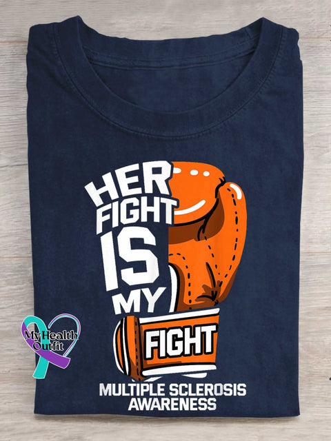 HER FIGHT IS MY FIGHT Ms Awareness Multiple Sclerosis Warrior Multiple Sclerosis Orange Ribbon T-shirt Blue / S