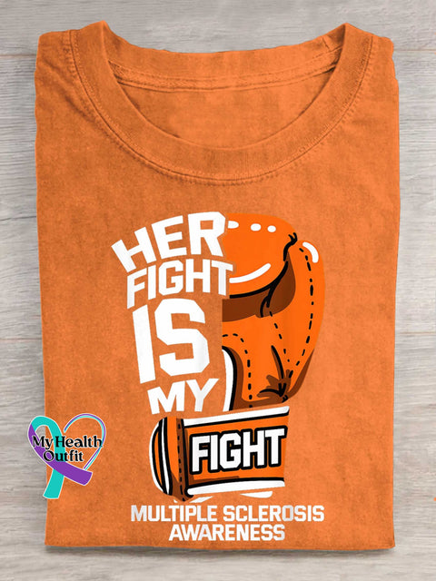 HER FIGHT IS MY FIGHT Ms Awareness Multiple Sclerosis Warrior Multiple Sclerosis Orange Ribbon T-shirt Orange / S