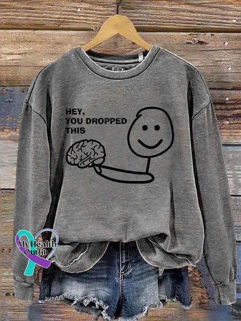 Hey You Dropped This Art Print Pattern Casual Sweatshirt Grey / S