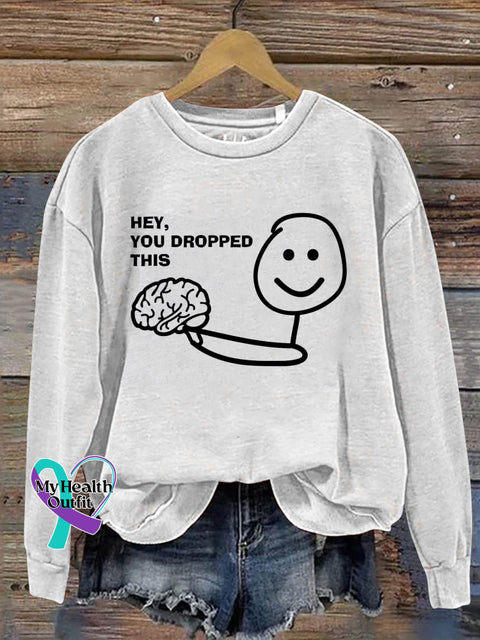 Hey You Dropped This Art Print Pattern Casual Sweatshirt White / S