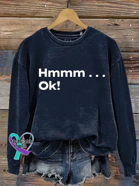 Hmmm...ok Print Casual Sweatshirt Blue / S