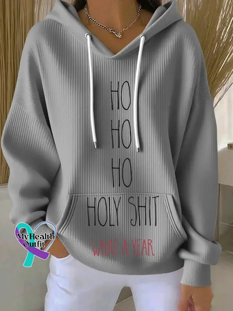 HO HO HO HOLY SHIT WHAT A YEAR Christmas Casual Hoodie Sweatshirt Grey / S