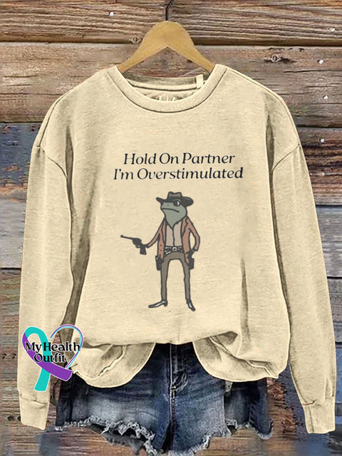 Hold On I’m Overstimulated Casual Sweatshirt Sand / S