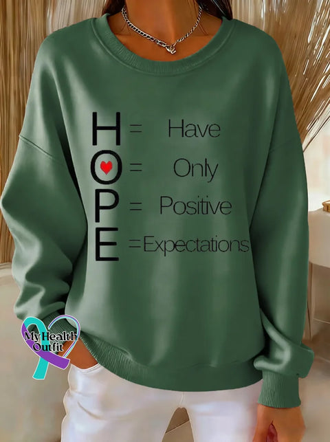 HOPE Have Only Positive Expectations Print Casual Sweatshirt Green / S