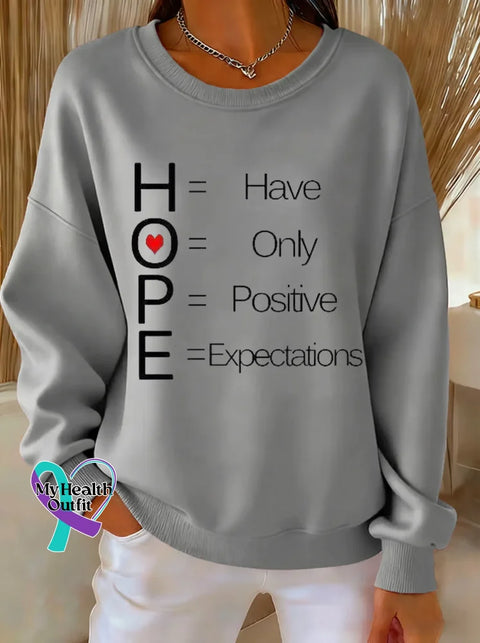 HOPE Have Only Positive Expectations Print Casual Sweatshirt Grey / S