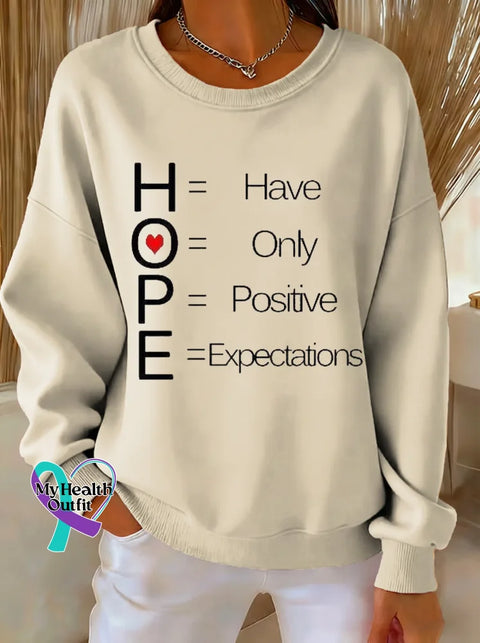 HOPE Have Only Positive Expectations Print Casual Sweatshirt Sand / S