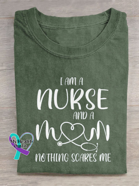 I Am A Nurse And Mom Nothing Scares Me Art Print Casual T-Shirt Green / S