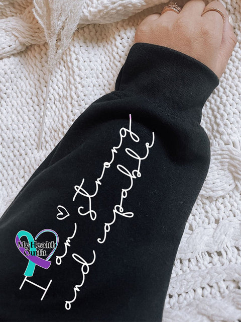 I Am Strong And Capable Positive Affirmations Art Pattern Print Casual Sweatshirt