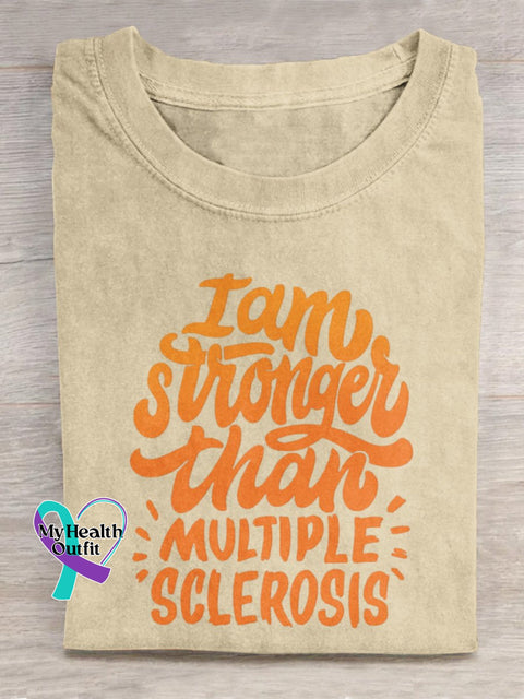 ’I Am Stronger Than Multiple Sclerosis’ Sclerosis Awareness Texts Graphic Printed T-Shirt Sand / S