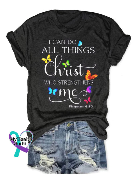 I Can Do All Things Christ Who Strengthens Me Art Print Casual T-Shirt Black / S
