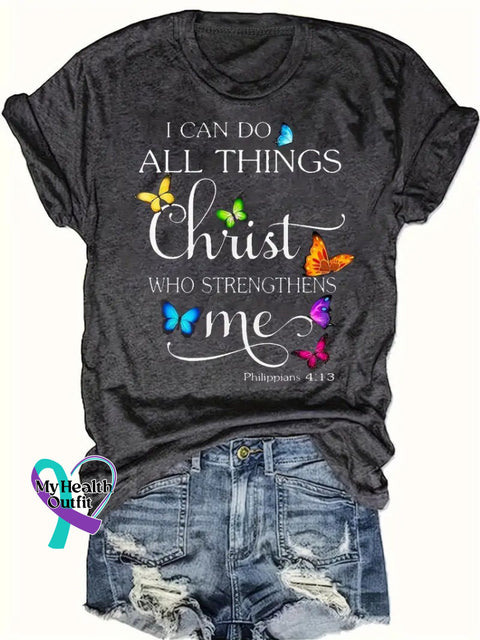 I Can Do All Things Christ Who Strengthens Me Art Print Casual T-Shirt Grey / S