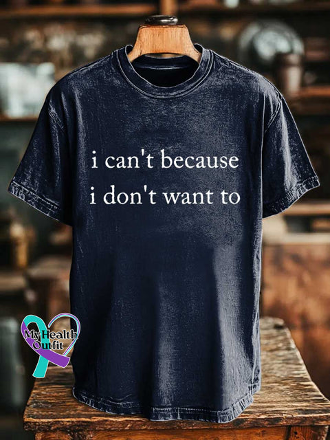 I Can’t Because I Don’t Want To T-shirt Blue / S