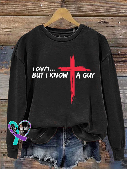 I Can’t But Know A Guy Jesus Casual Sweatshirt Black / S