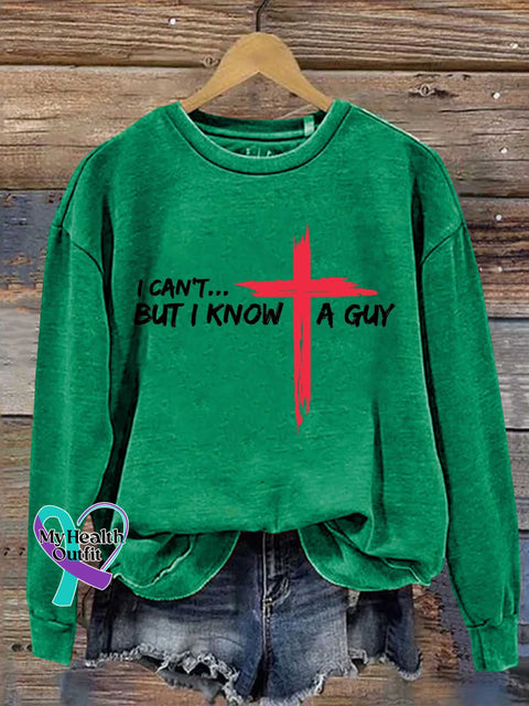 I Can’t But Know A Guy Jesus Casual Sweatshirt Green / S