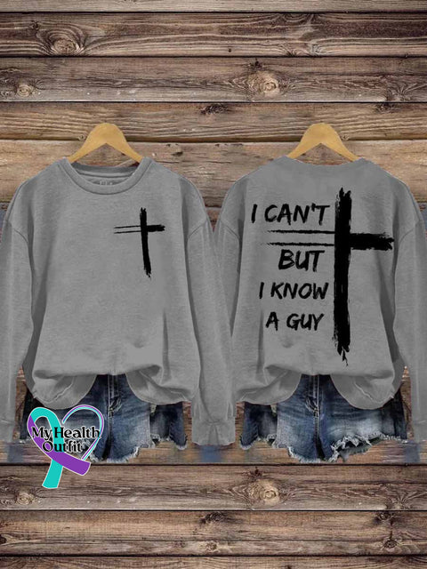 I Can’t But Know A Guy Jesus Casual Sweatshirt Grey / S