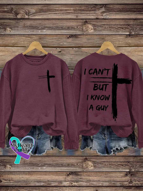 I Can’t But Know A Guy Jesus Casual Sweatshirt Maroon / S