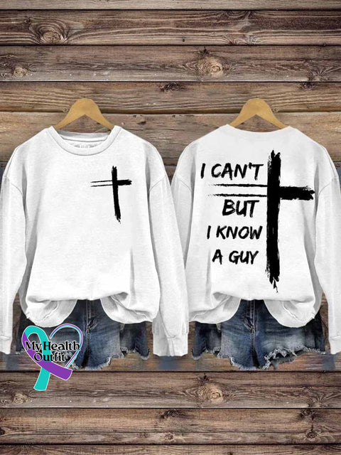 I Can’t But Know A Guy Jesus Casual Sweatshirt White / S