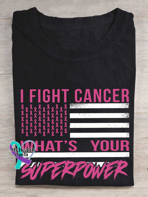 I FIGHT CANCER WHAT’S YOUR SUPERPOWER Breast Cancer Awareness T-shirt Black / S