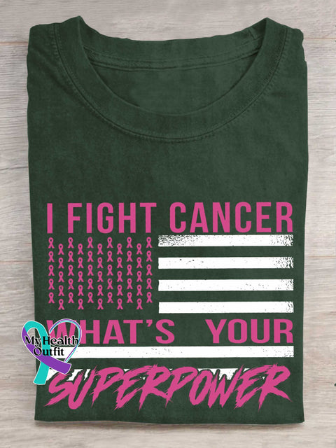 I FIGHT CANCER WHAT’S YOUR SUPERPOWER Breast Cancer Awareness T-shirt Green / S