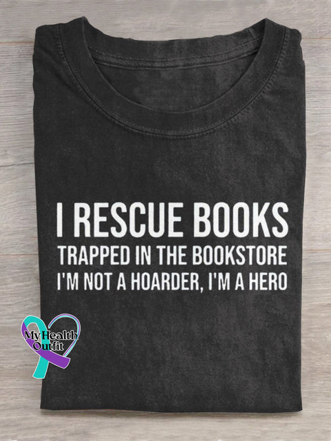 I Rescue Books Art Print Casual T-Shirt Black / S