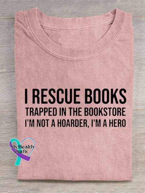I Rescue Books Art Print Casual T-Shirt Pink / S