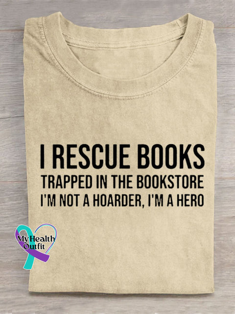 I Rescue Books Art Print Casual T-Shirt Sand / S