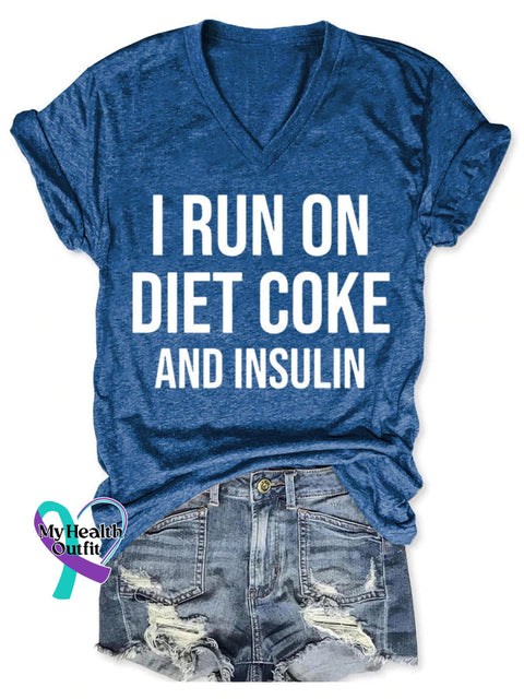 I Run On Diet Coke And Insulin Diabetes Awareness Art Print V-Neck Casual T-Shirt Blue / S