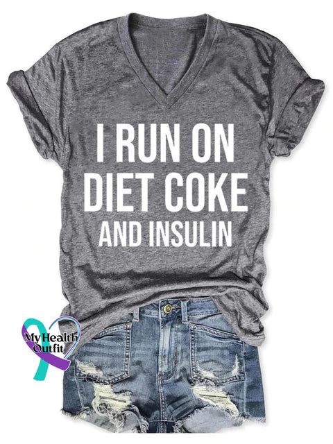 I Run On Diet Coke And Insulin Diabetes Awareness Art Print V-Neck Casual T-Shirt Grey / S