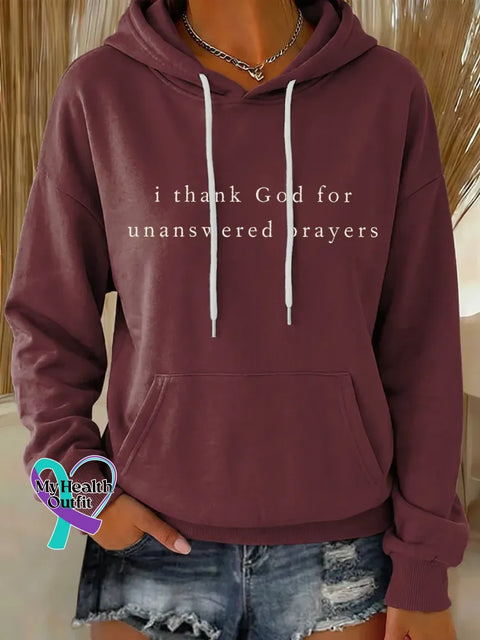 I Thank God For Unanswered Prayers Casual Hoodie Sweatshirt Red / S