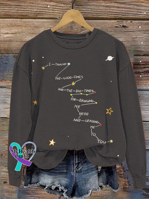 I Thank The Good Times And Bad For Bringing Me Here Leading To You Art Pattern Print Casual