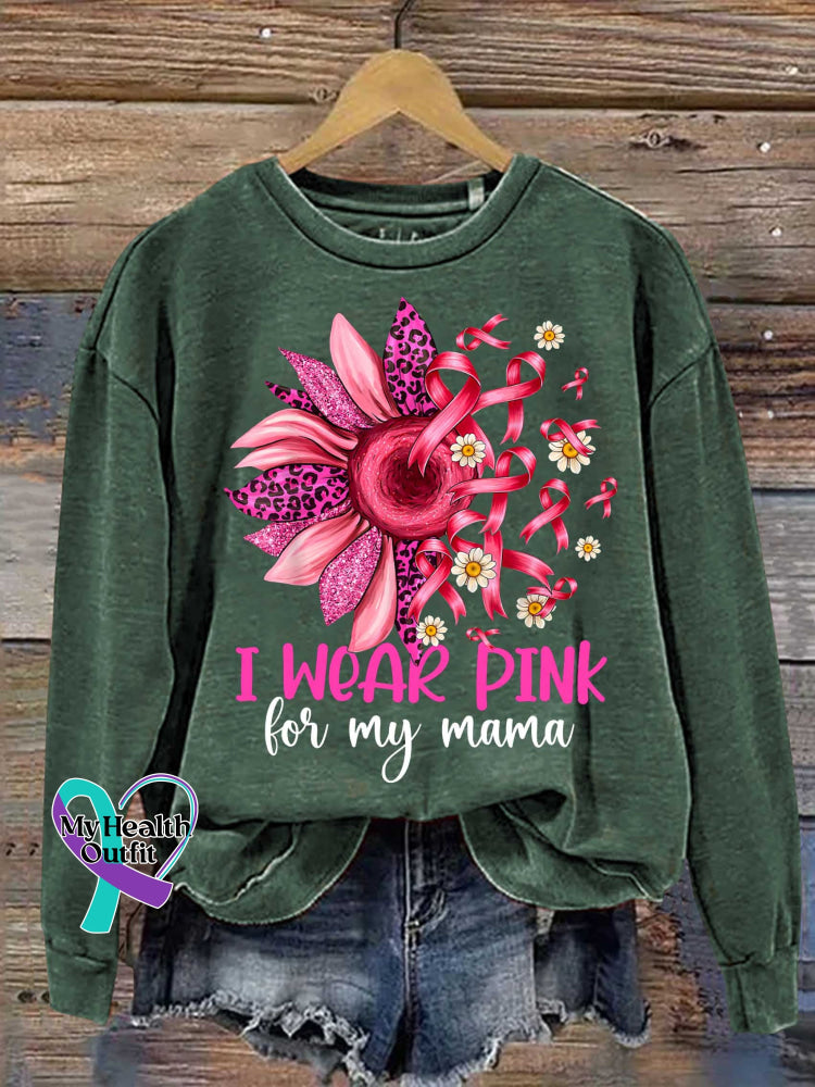 I WEAR PINK for My Mama Pink Ribbon Flower Breast Cancer Awareness Print Casual Sweatshirt Green / S