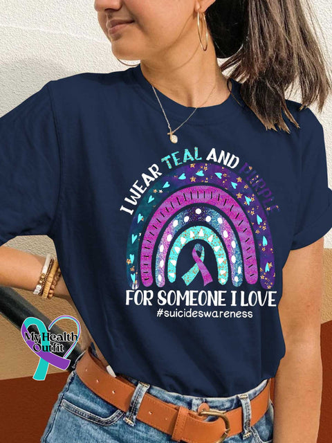 I Wear Teal and Purple FOR SOMEONE I LOVE Suicideswareness T-shirt Blue / S