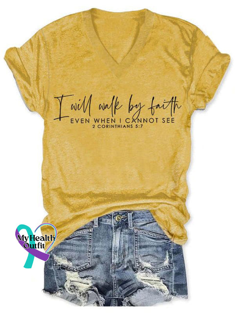 I Will Walk By Faith Art Print V-Neck Casual T-Shirt Yellow / S