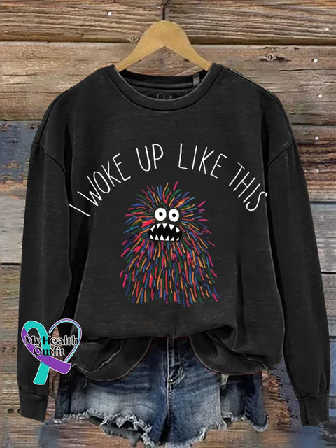 I Woke Up Like This Print Casual Sweatshirt Black / S