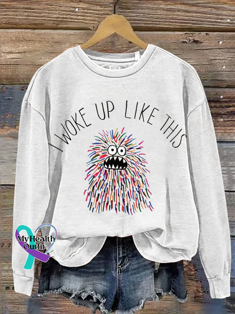 I Woke Up Like This Print Casual Sweatshirt White / S