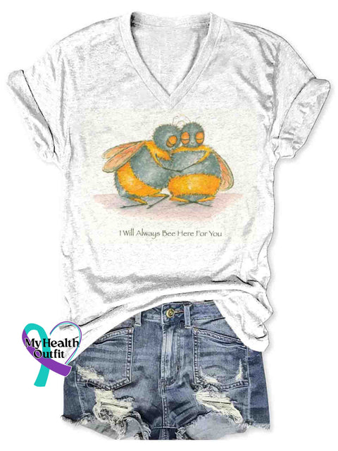 I’ll Always Bee Here For You Art V-neck Casual T-Shirt White / S