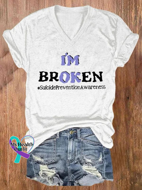 I’m Broken Suicide Prevention Awareness Art Casual T-Shirt White / S